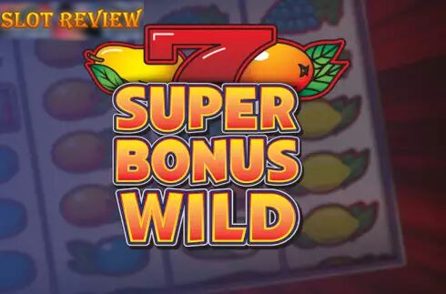 Super Bonus Wild slot